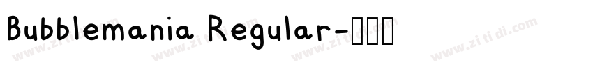 Bubblemania Regular字体转换